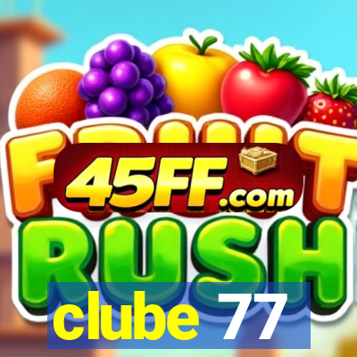 clube 77